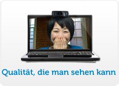 Qualität, die man sehen kann